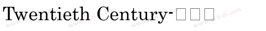 Twentieth Century字体转换